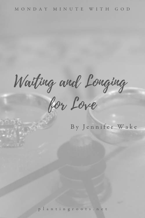 Waiting and Longing for Love