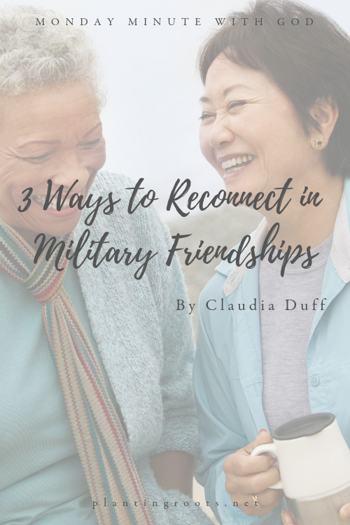 3 Ways to Reconnect in Military Friendships