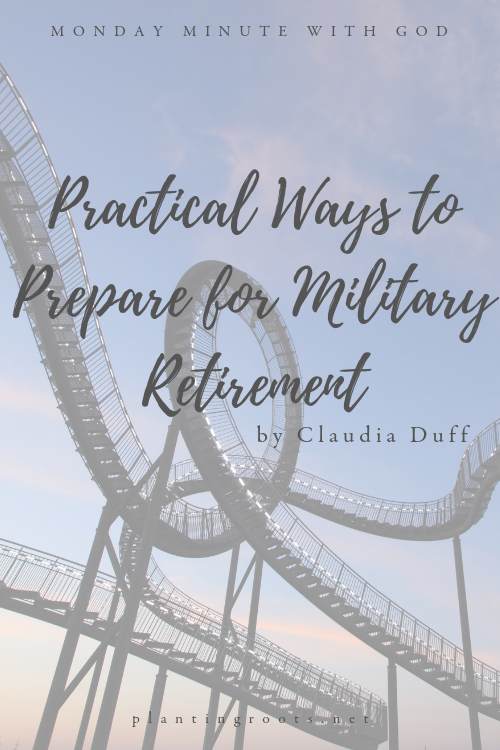 5 Practical Ways to Prepare for Military Retirement