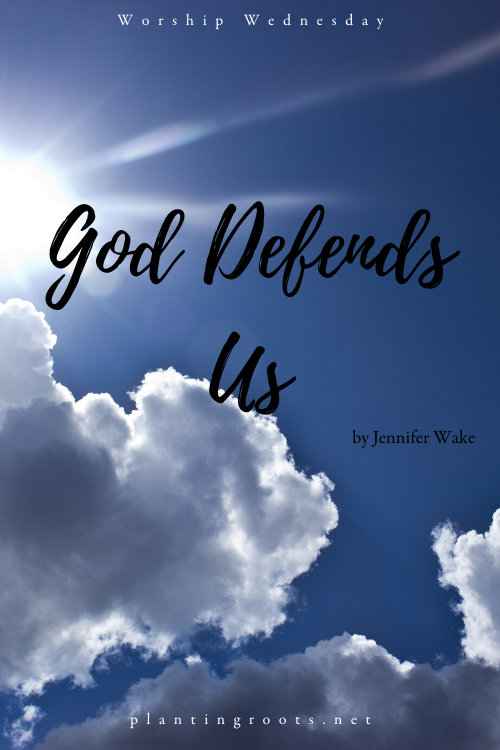God Defends Us