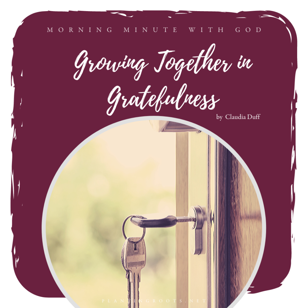 Growing Together in Gratefulness