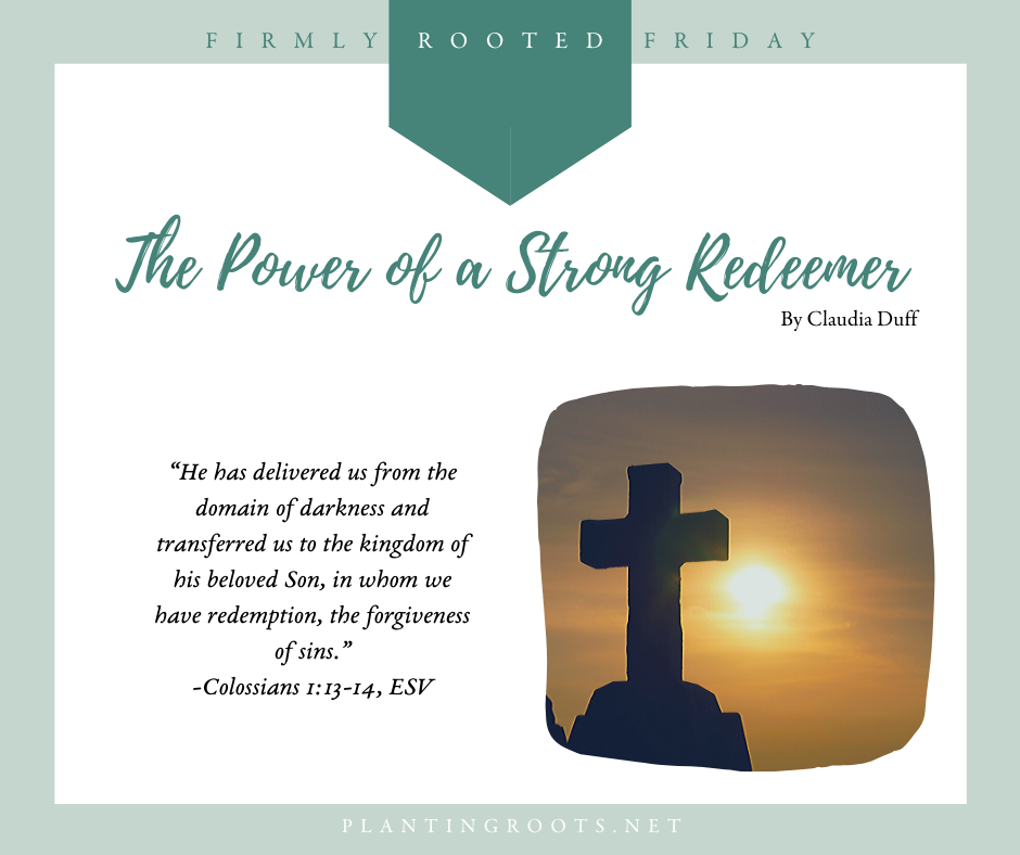 The Power of a Strong Redeemer