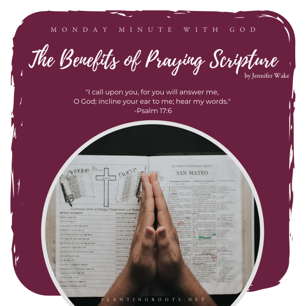 The Benefits of Praying Scripture