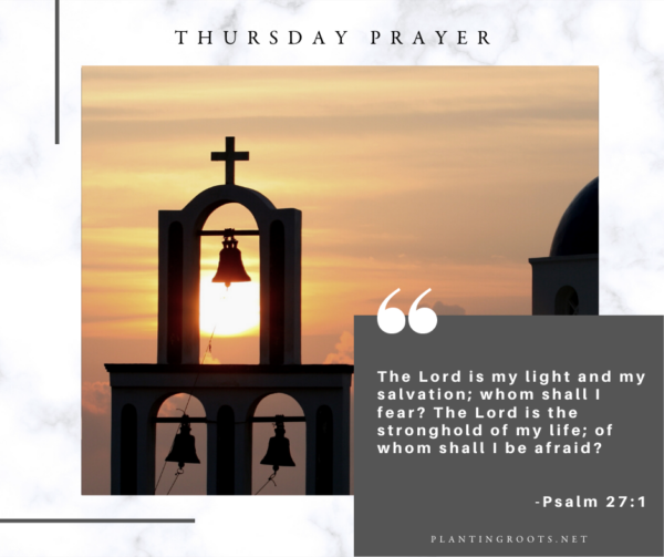 Praying Psalm 27 Planting Roots Strength To Thrive Military Life