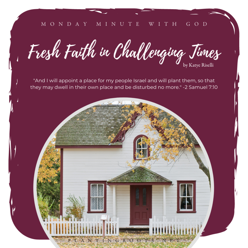 Fresh Faith in Challenging Times