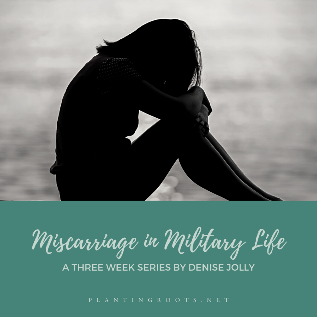 Miscarriage in Military Life