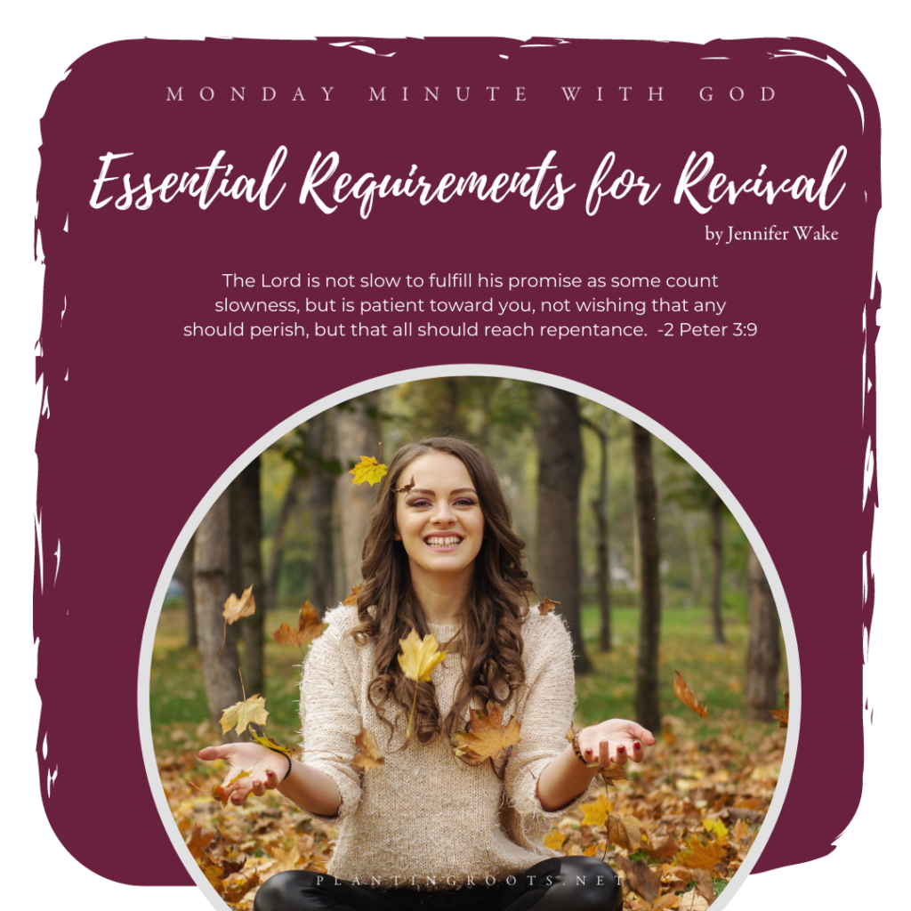 Essential Requirements for Revival