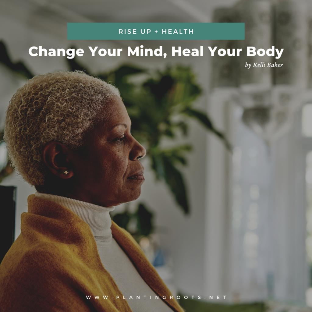 Change Your Mind, Heal Your Body