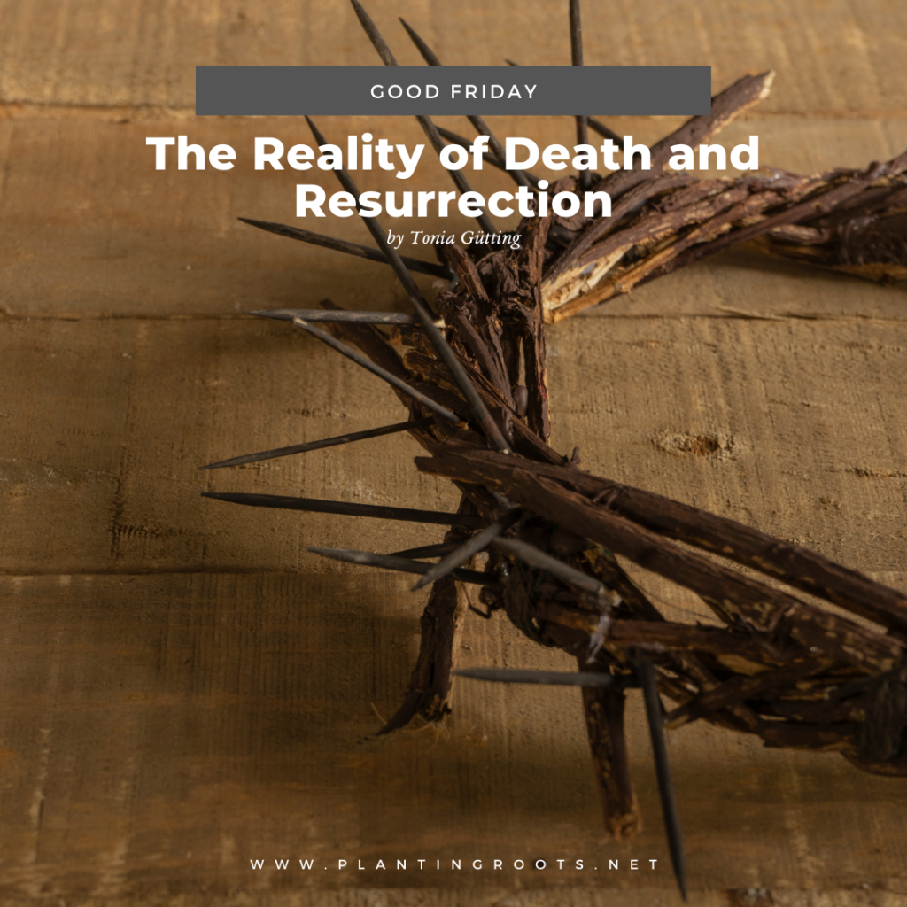 The Reality of Death and Resurrection
