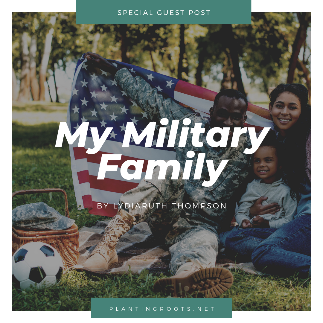 My Military Family • Planting Roots - Strength to Thrive Military Life