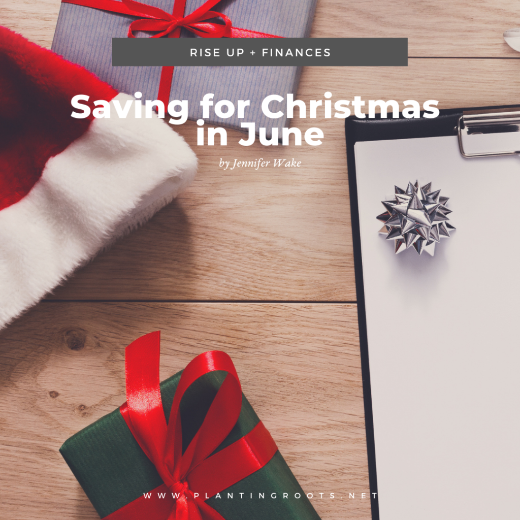 Saving for Christmas in June