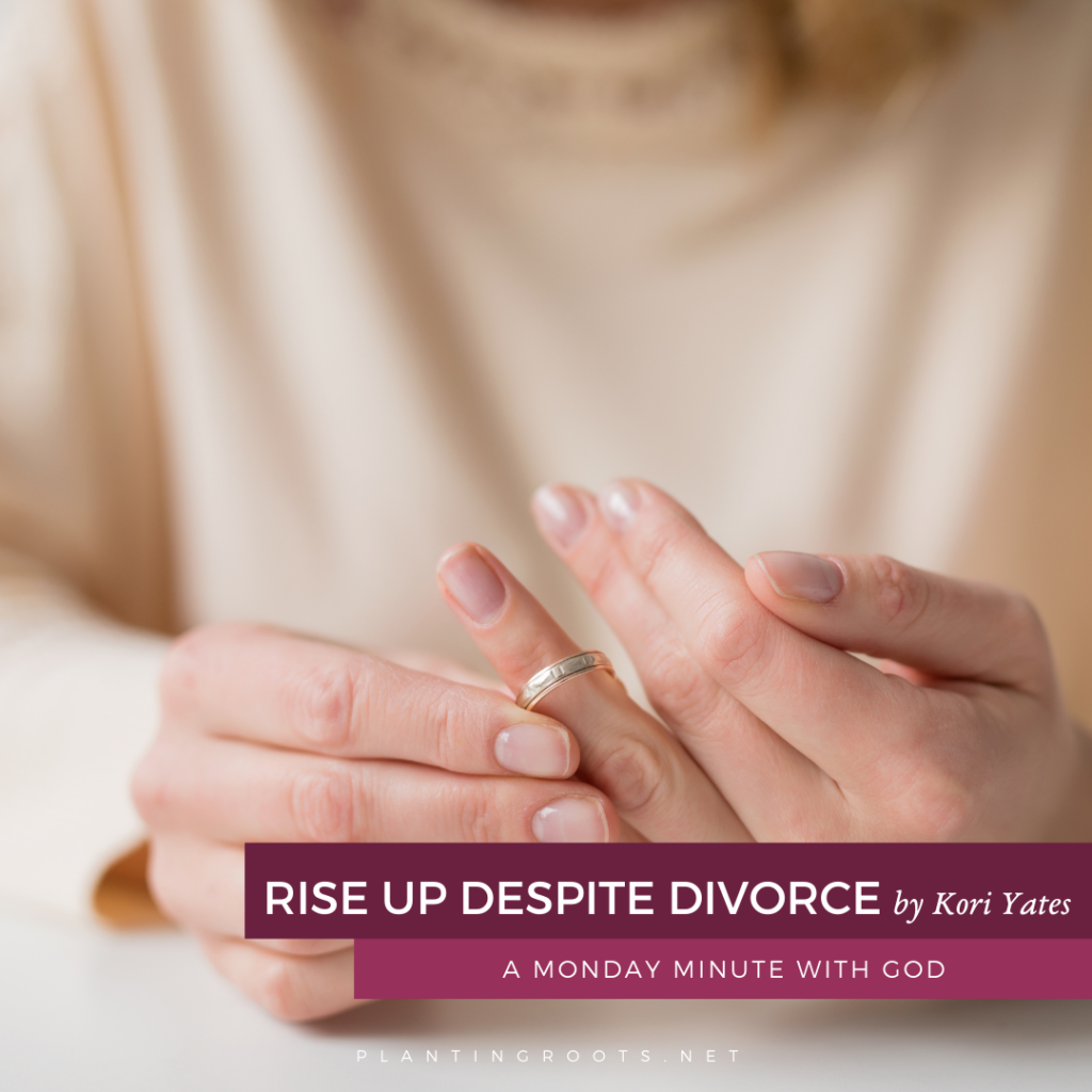 Rise Up Despite Divorce
