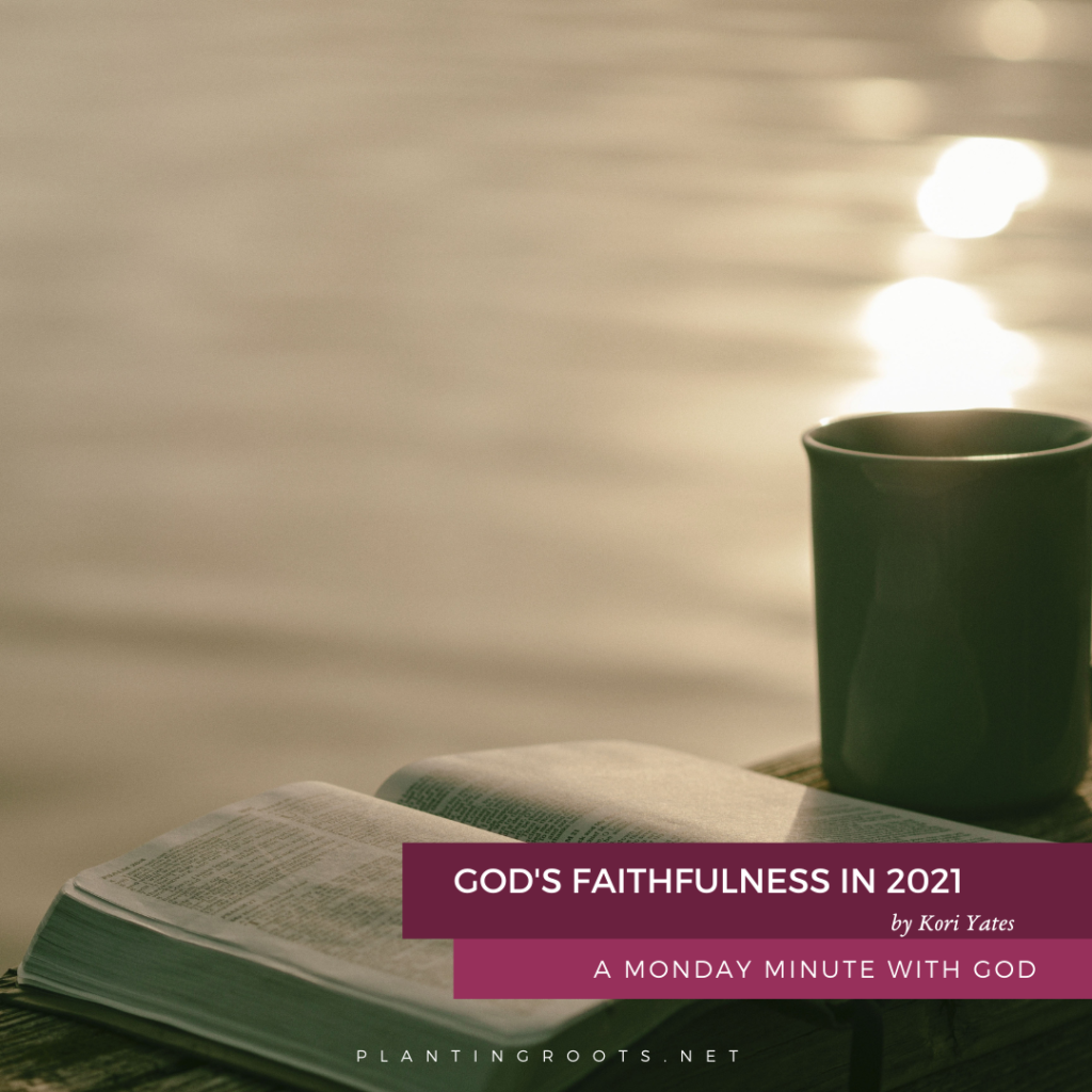God's Faithfulness in 2021