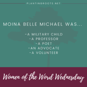 Moina Belle Michael was a military child, a professor, an advocate, and a volunteer.