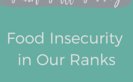Food Insecurity in Our Ranks: its Effects on Mission Readiness