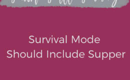 Survival Mode Should Include Supper