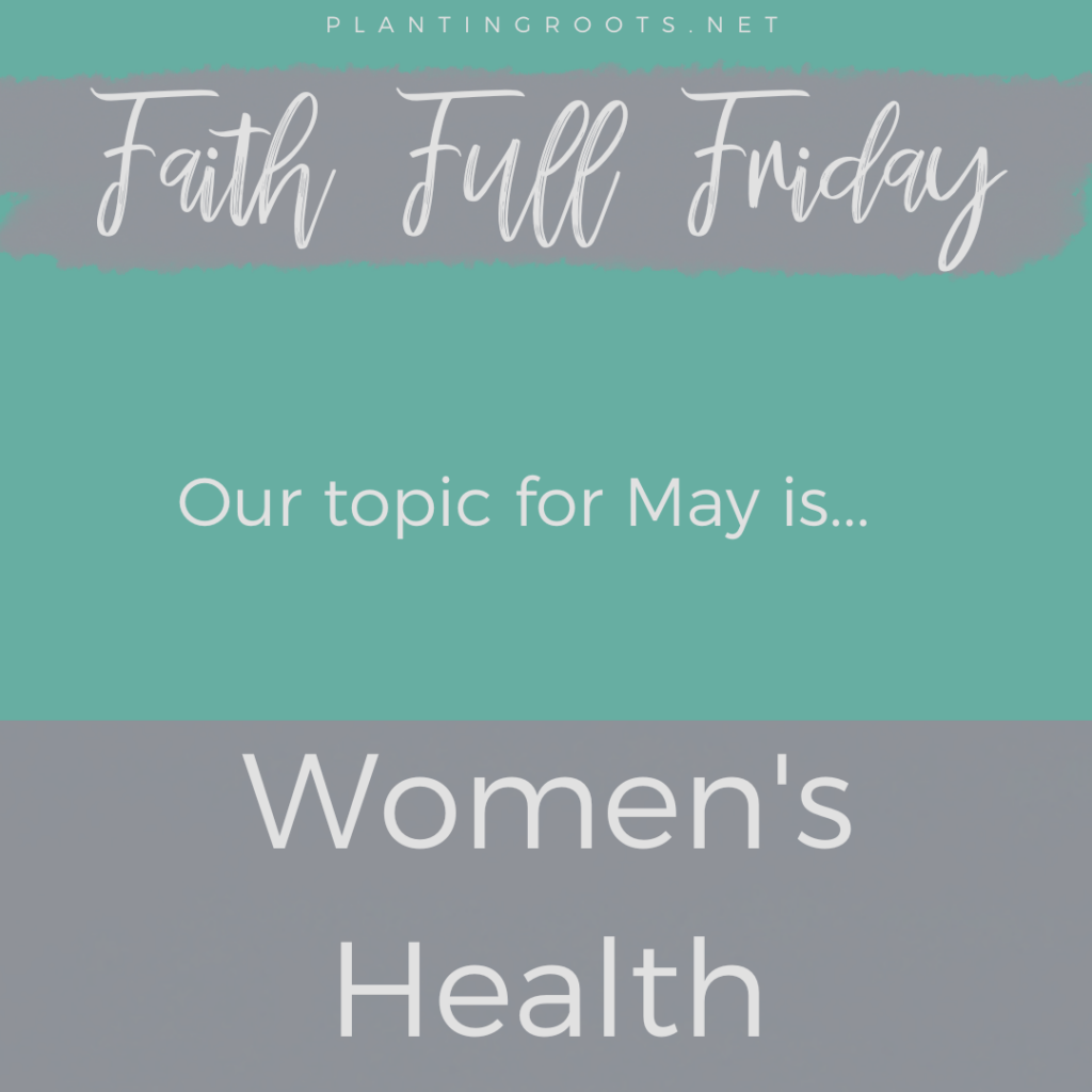 Faith Full Friday Women's Health Month